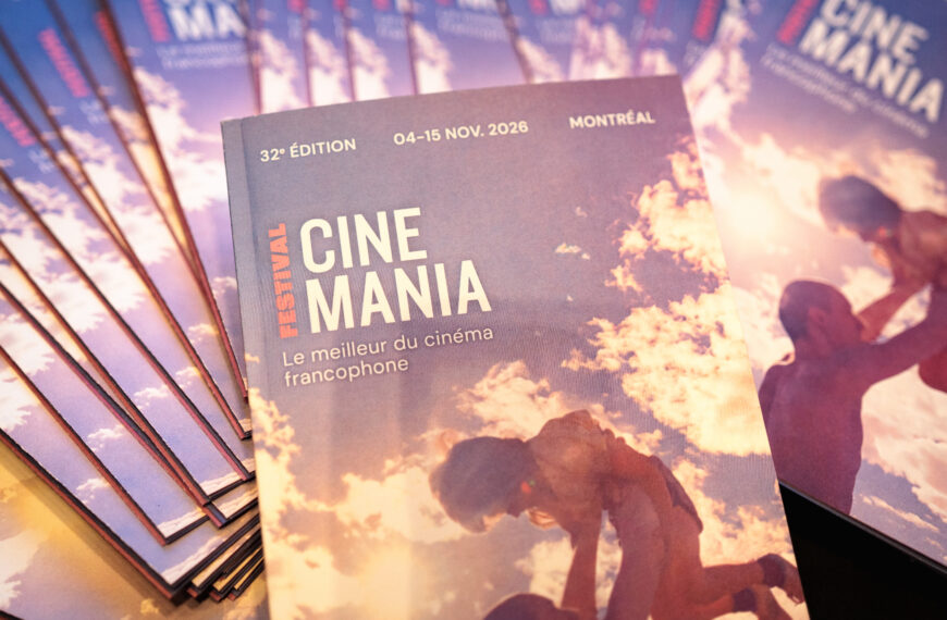 Le retour de CINEMANIA&nbsp;: la francophonie au grand&nbsp;écran
